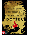Alkemistens dotter av Carl-Michael Edenborg, Natur & Kultur / Pocketförlaget