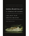 Barnläkarfallet av Kjell-Olof Feldt & Birgitta von Otter, Albert Bonniers Förlag