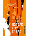 Hon går in på en bar av Helena S. Paige, Albert Bonniers Förlag / Bonnier Pocket