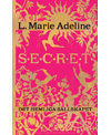 S.E.C.R.E.T. av L. Marie Adeline, Albert Bonniers Förlag